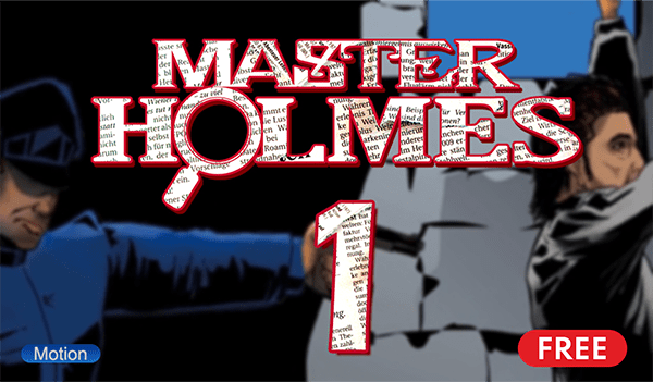 Master Holmes - Digital Motion Comics by River Comics 